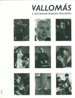 V. Reismann Marian : Vallomás - V. Reismann Marian fényképei