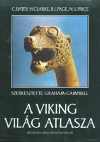 Graham-Campbell, James  : A viking világ atlasza