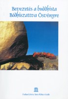 Ermesz Csaba (szerk.) : Bevezetés a buddhista Bódhiszattva Ösvényre