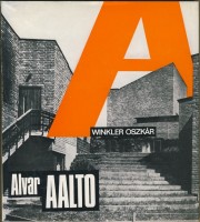 Winkler Oszkár : Alvar Aalto