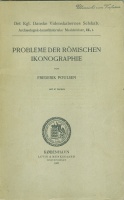 Poulsen, Frederik : Probleme der römischen Ikonographie