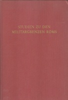STUDIEN ZU DEN MILITÄRGRENZEN ROMS (Limes, 6). - Vorträge des 6. Internationalen Limeskongresses in Süddeutschland.