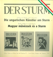 Bartha Miklós - László Károly  : Der Sturm - Die ungarischen Künstler am Sturm Berlin 1913-1932 / Magyar művészek és a Sturm Berlin 1913-1932