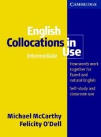 McCarthy, Michael - O'Dell, Felicity : English Collocations in Use Intermediate