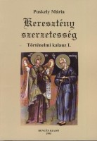 Puskely Mária : Keresztény szerzetesség. Történelmi kalauz I-II.