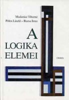 Madarász Tiborné - Pólos László - Ruzsa Imre : A logika elemei