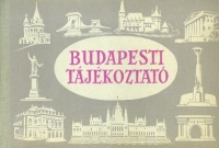 Budapesti tájékoztató. Útikalauz
