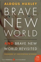 Huxley, Aldous : Brave New World and Brave New World Revisited