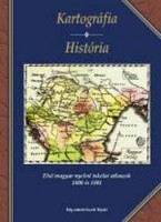 Plihál Katalin : Kartográfia, História.  Első magyar nyelvű iskolai atlaszok Debrecenből 1800-1801