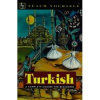 Pollard, Asuman Celen  - Pollard, David  : Turkish. A Complete Course for Beginners