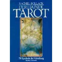 Haindl, Hermann - Pollack, Rachel : Der Haindl Tarot - 78 Symbole der Wandlung