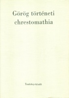 Borzsák István (szerk.) : Görög történeti chrestomathia