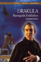 Alessandra Bisceglia : Dracula - Barangolás Erdélyben