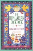 Derecskey, Susan - Derecskey, Charles G. : The Hungarian Cookbook