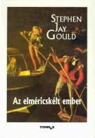 Gould, Stephen Jay : Az elméricskélt ember