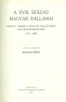 Bartha Dénes : A XVIII. század magyar dallamai. - Énekelt versek a magyar kollégiumok diák-melodiáriumaiból (1770–1800)