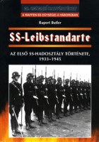Butler, Rupert : SS-Leibstandarte - Az első SS-hadosztály története, 1933-1945