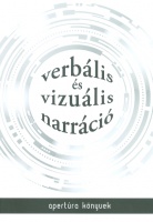 Füzi Izabella (szerk.) : Verbális és vizuális narráció. Szöveggyüjtemény.