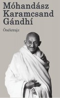 Gándhí, Móhandász Karamcsand : Önéletrajz