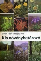 Simon Tibor - Csapody Vera : Kis növényhatározó