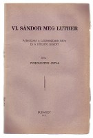 Pezenhoffer Antal : VI. Sándor meg Luther