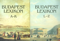 Berza László (Főszerk.) : Budapest lexikon A-Z. I-II.