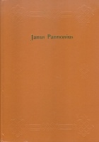Janus Pannonius : -- munkái latinul és magyarul