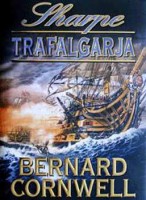 Cornwell, Bernard : Sharpe Trafalgarja
