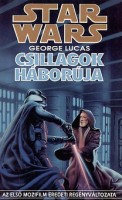 Lucas, George : Csillagok háborúja (Star Wars)