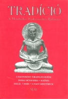 Baranyi Tibor Imre - Horváth Róbert (szerk.) : Tradíció - A Metafizikai Tradicionalitás Évkönyve (2000)