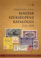 Adamovszky István : Magyar szükségpénz katalógus 1723-1959