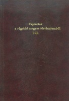 Makk Ferenc (szerk.) : Fejezetek a régebbi magyar történelemből I-II. /Egy kötetben/