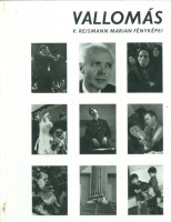 V. Reismann Marian : Vallomás - V. Reismann Marian fényképei (Dedikált)