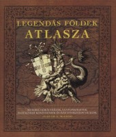McLeod, Judyth A.  : Legendás földek atlasza