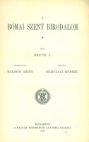 Bryce, J.  : A Római Szent Birodalom