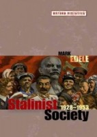 Edele, Mark : Stalinist Society 1928-1953