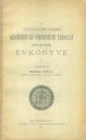Rózsa Vitál (szerk.) : Az Esztergom-vidéki Régészeti és Történelmi társulat harmadik évkönyve.