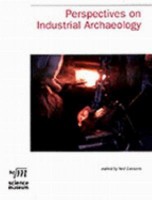 Cossons, Neil  : Perspectives on industrial archaeology