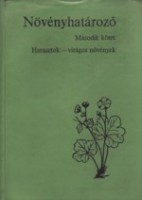 Soó Rezső - Kárpáti Zoltán : Növényhatározó II. kötet. Magyar flóra. Harasztok - virágos növények