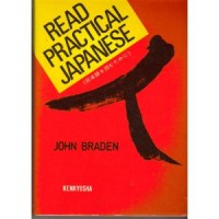 Braden, John : Read Practical Japanese