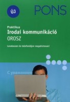 Orlov, Anatoly : PONS Praktikus Irodai kommunikáció - Orosz