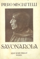 Misciattelli, Piero : Savonarola