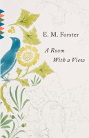 Forster, E. M. : A Room With a View