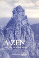 Szigeti György (szerk.) : A zen. Szung Szán zen mester tanítása