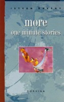 Örkény István : More One Minute Stories