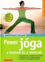 Allendorf, Martina - Lehnert, Elke : Power jóga a testnek és a léleknek