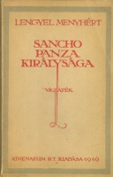 Lengyel Menyhért : Sancho Panza királysága - Vígjáték négy felvonásban