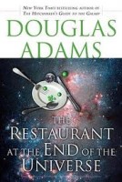 Adams, Douglas : The Restaurant at the End of the Universe 