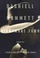 Hammett, Dashiell  : Nightmare Town