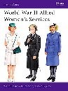 Brayley, Martin - Bujeiro, Ramiro : World War II Allied Women's Services